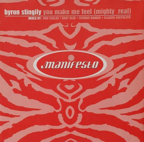 Byron Stingily : You Make Me Feel (Mighty Real) (12")