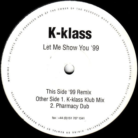K-Klass : Let Me Show You '99 (12")