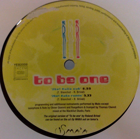 Roland Brival : To Be One / Si-w Mele (12")