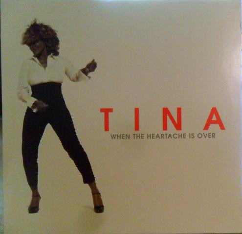 Tina Turner : When The Heartache Is Over (12")