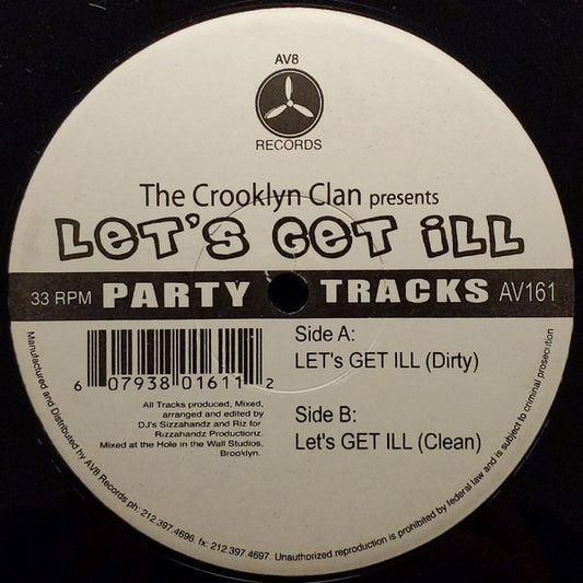 The Crooklyn Clan* : Let's Get Ill (12")