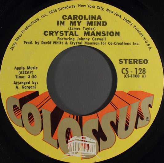 Crystal Mansion : Carolina In My  Mind (7", Mono)