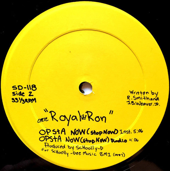 Emcee Royal Ron* : Opsta Now (Stop Now) (12")