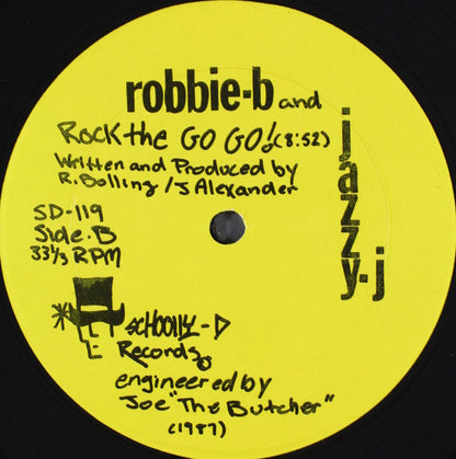 Robbie-B* & Jazzy-J* : Jazzy J On The Scratch! / Rock The Go-Go! (12")