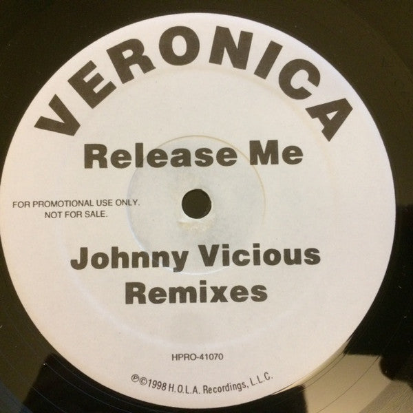 Veronica : Release Me (Johnny Vicious Remixes) (12", Promo)