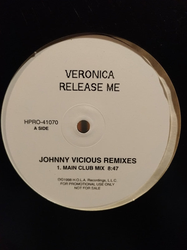 Veronica : Release Me (Johnny Vicious Remixes) (12", Promo)