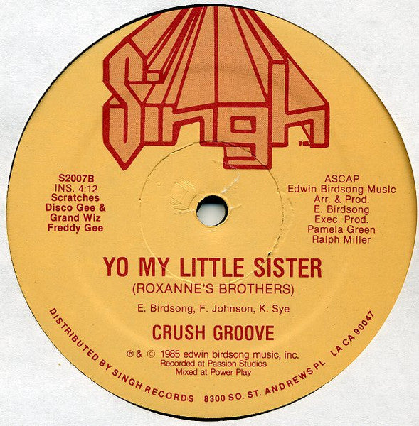 Crush Groove : Yo My Little Sister (Roxanne's Brothers) (12")