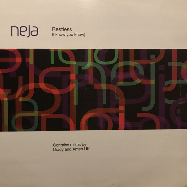 Neja : Restless (I Know You Know) (12")