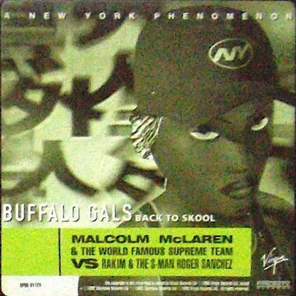 Malcolm McLaren & The World Famous Supreme Team* Vs Rakim & The S-Man Roger Sanchez* : Buffalo Gals (Back To Skool) (12", Promo)