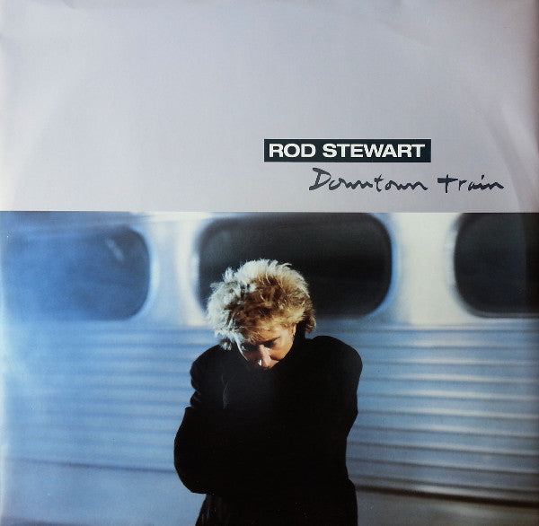 Rod Stewart : Downtown Train (12", Single)