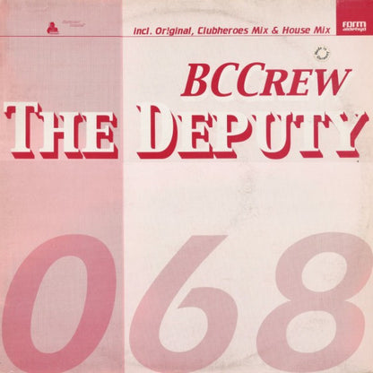 BCCrew : The Deputy (12")