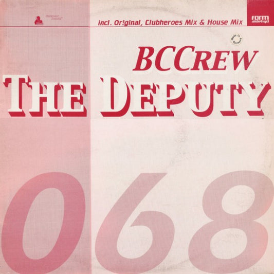 BCCrew : The Deputy (12")