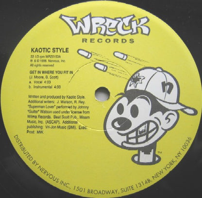 Kaotic Stylin : Get In Where You Fit In / Down 4 Whatever (12")