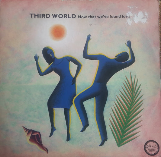 Third World : Now That We've Found Love (12")