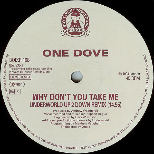One Dove : Why Don't You Take Me (Secret Knowledge / Underworld Remixes) (12", Single, Ltd)