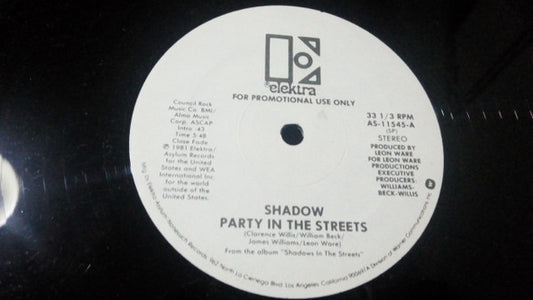 Shadow (21) : Party In The Streets (12", Promo)