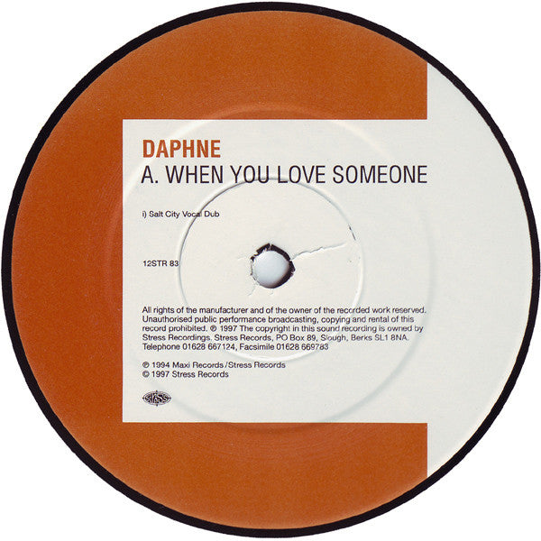 Daphne : When You Love Someone / I Found It (The UK Mixes) (12")