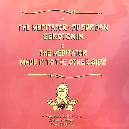 The Meditator + Duburban : Serotonin (12")