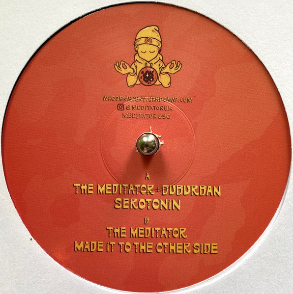 The Meditator + Duburban : Serotonin (12")