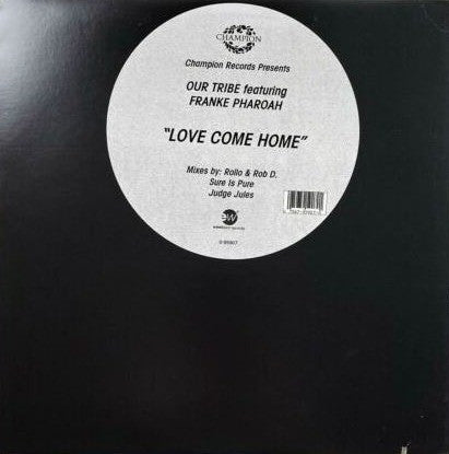 Our Tribe Featuring Franke Pharoah* : Love Come Home (12")