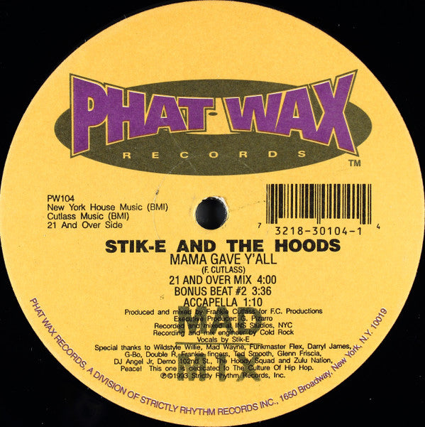 Stik-E & The Hoodz : Mama Gave Y'all (12")