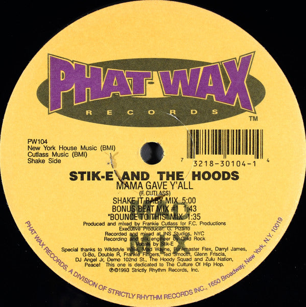 Stik-E & The Hoodz : Mama Gave Y'all (12")