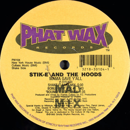 Stik-E & The Hoodz : Mama Gave Y'all (12")