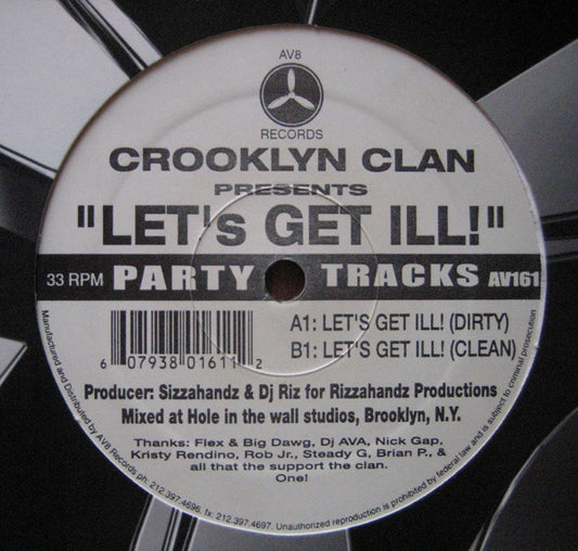 Crooklyn Clan : Let's Get Ill! (12")