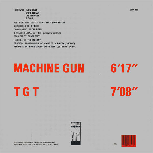 T G T (The Genetic Terrorists)* : Machine Gun (12")