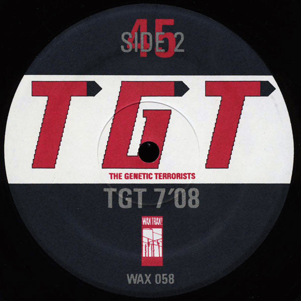 T G T (The Genetic Terrorists)* : Machine Gun (12")