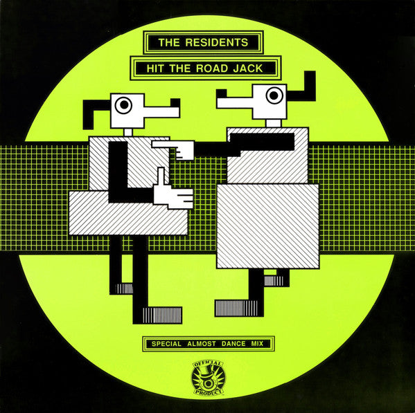 The Residents : Hit The Road Jack (Special Almost Dance Mix) (12")