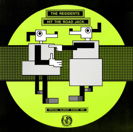 The Residents : Hit The Road Jack (Special Almost Dance Mix) (12")