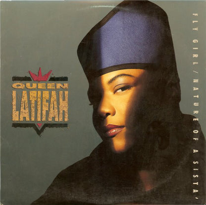 Queen Latifah : Fly Girl / Nature Of A Sista' (12")