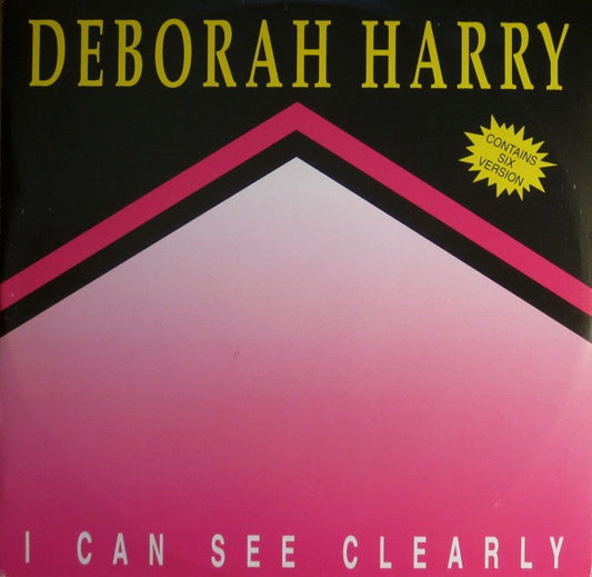 Deborah Harry : I Can See Clearly (12")