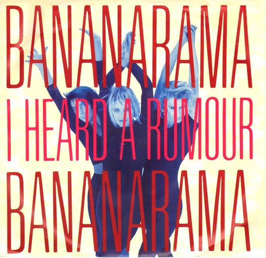 Bananarama : I Heard A Rumour (7", Single, Spe)