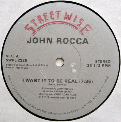 John Rocca : I Want It To Be Real (12", Gen)