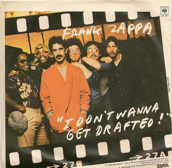 Frank Zappa : I Don't Wanna Get Drafted! (7", Single)