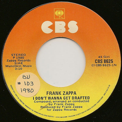 Frank Zappa : I Don't Wanna Get Drafted! (7", Single)