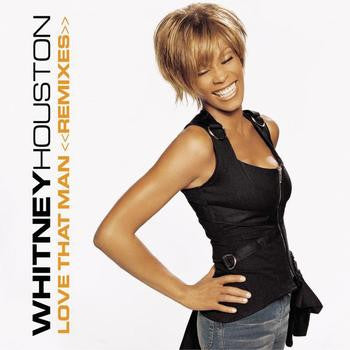 Whitney Houston : Love That Man (Remixes) (2x12")