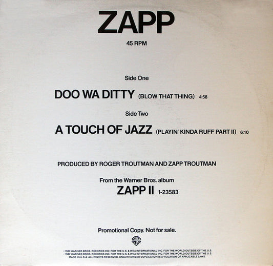 Zapp : Doo Wa Ditty (Blow That Thing) / A Touch Of Jazz (Playin' Kinda Ruff Part II) (12", Promo)