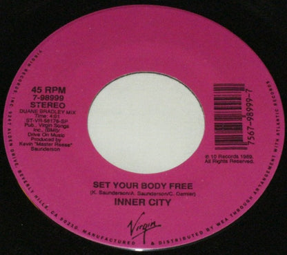 Inner City : Whatcha Gonna Do With My Lovin' (7")