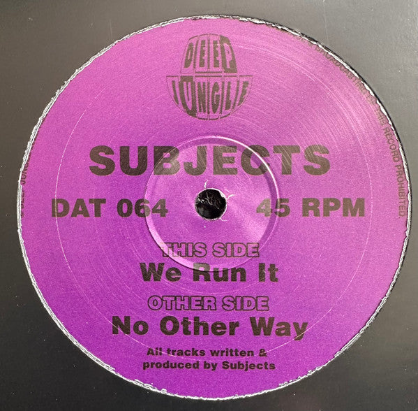 Subjects (5) : No Other Way / We Run It (12")
