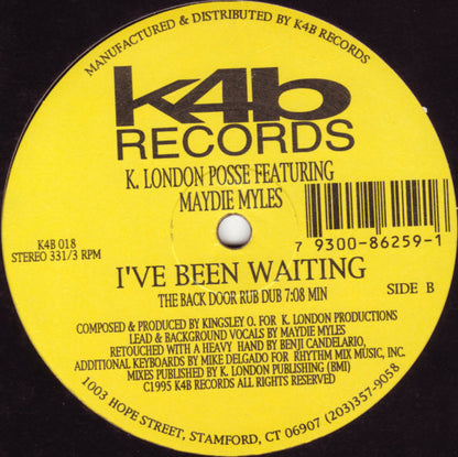 K. London Posse* Featuring Maydie Myles : I've Been Waiting (2x12")