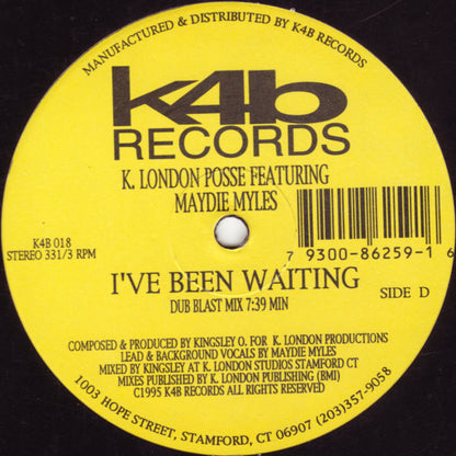 K. London Posse* Featuring Maydie Myles : I've Been Waiting (2x12")