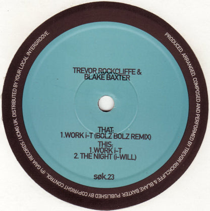 Trevor Rockcliffe & Blake Baxter : Work i-T (12")