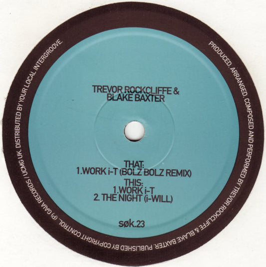 Trevor Rockcliffe & Blake Baxter : Work i-T (12")