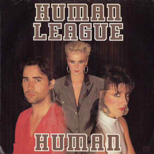 Human League* : Human (7", Single, Styrene, Ind)