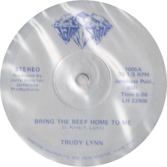 Trudy Lynn : Bring The Beef Home To Me (12")
