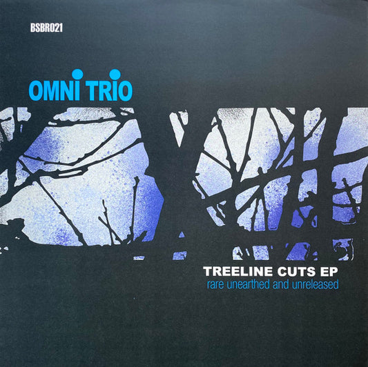 Omni Trio : Treeline Cuts EP (Rare Unearthed And Unreleased) (12", EP)