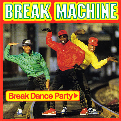 Break Machine : Break Dance Party (12", Single)